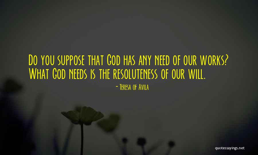 Nakamine Mia Quotes By Teresa Of Avila Nakamine Mia Quotes By Teresa Of Avila