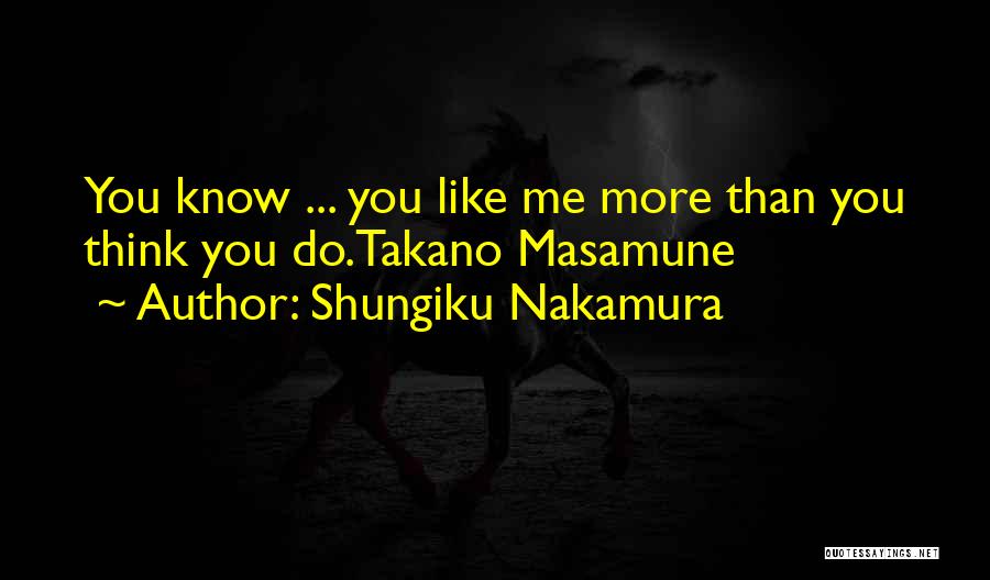 Nakamura Quotes By Shungiku Nakamura