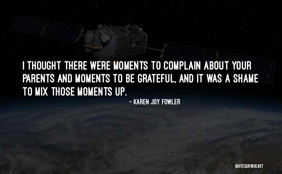 Nakane Live Center Quotes By Karen Joy Fowler Nakane Live Center Quotes By Karen Joy Fowler