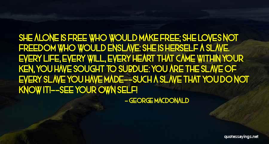 Nakane Singer Quotes By George MacDonald Nakane Singer Quotes By George MacDonald