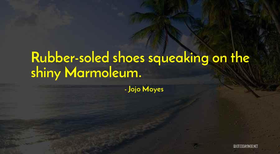 Nakaraang Quotes By Jojo Moyes