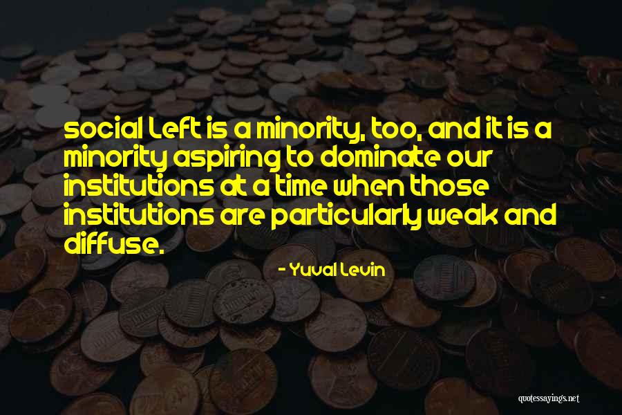 Nakaririmarim Quotes By Yuval Levin Nakaririmarim Quotes By Yuval Levin