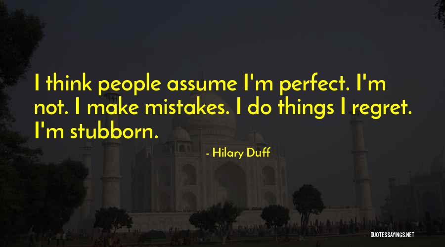 Nakatsugawa Camping Quotes By Hilary Duff Nakatsugawa Camping Quotes By Hilary Duff