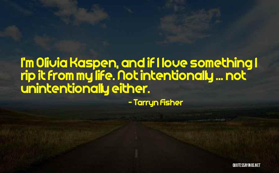 Nakatsuka Mei Quotes By Tarryn Fisher Nakatsuka Mei Quotes By Tarryn Fisher