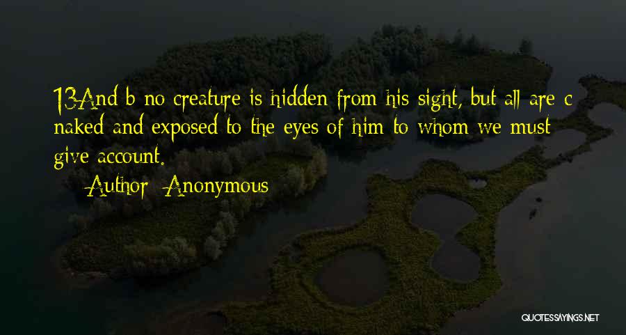 Naked Eyes Quotes By Anonymous