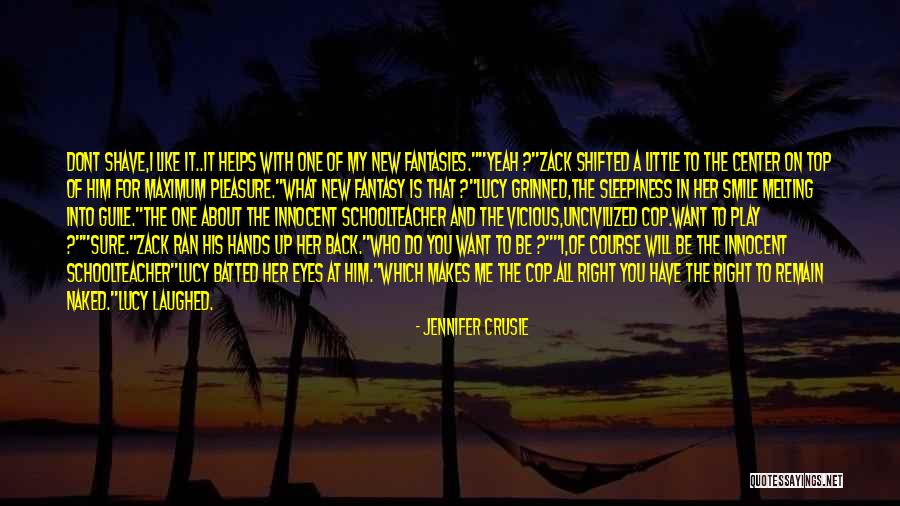 Naked Eyes Quotes By Jennifer Crusie