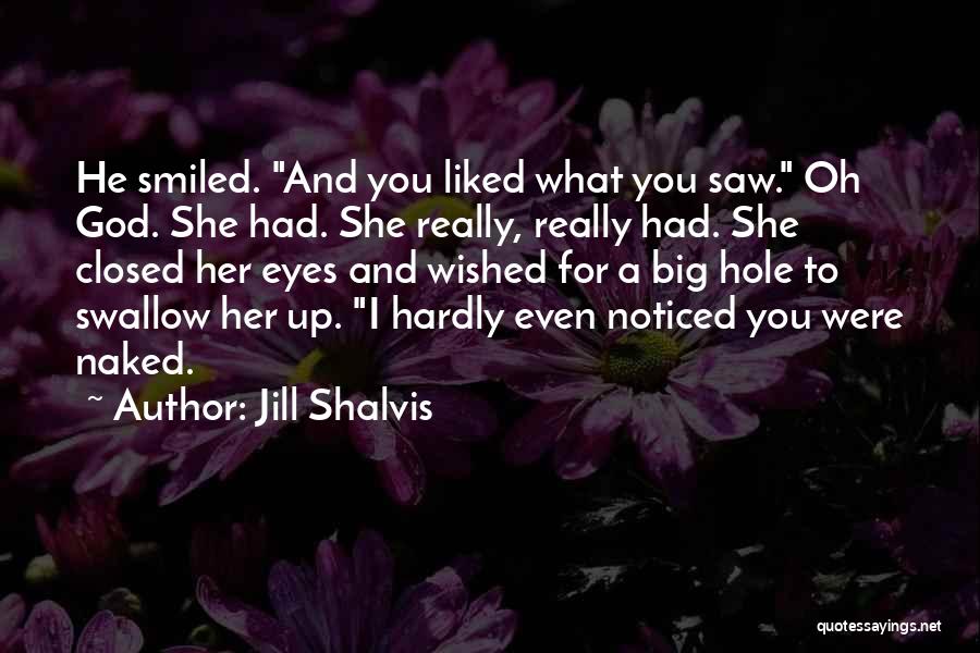 Naked Eyes Quotes By Jill Shalvis