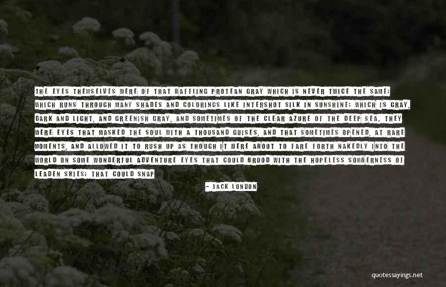 Nakedly Quotes By Jack London Nakedly Quotes By Jack London