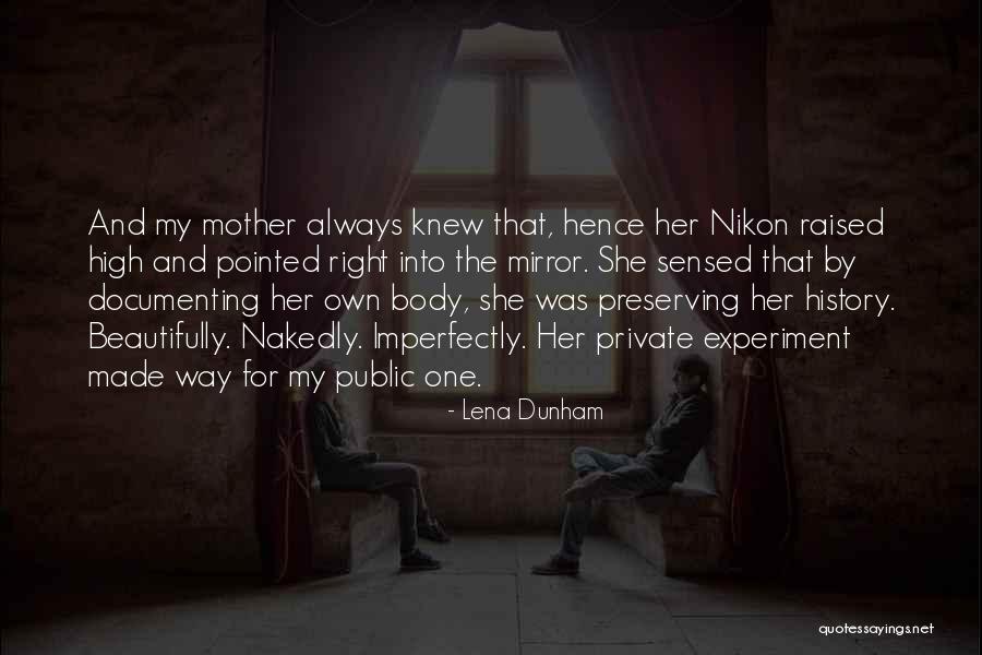 Nakedly Quotes By Lena Dunham Nakedly Quotes By Lena Dunham
