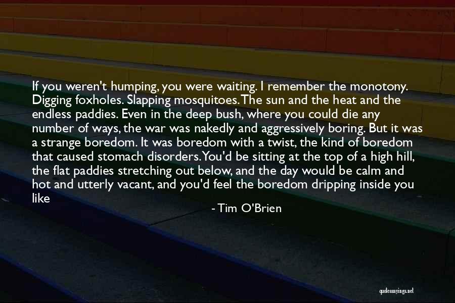 Nakedly Quotes By Tim O'Brien Nakedly Quotes By Tim O'Brien