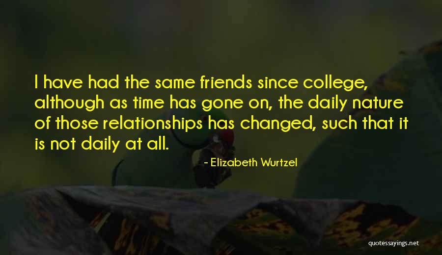 Nakesha Ward Quotes By Elizabeth Wurtzel Nakesha Ward Quotes By Elizabeth Wurtzel