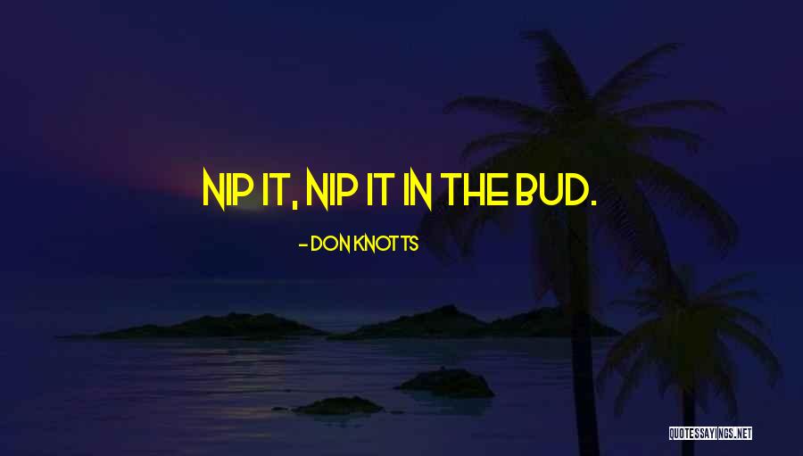 Nakeshia Brown Quotes By Don Knotts Nakeshia Brown Quotes By Don Knotts