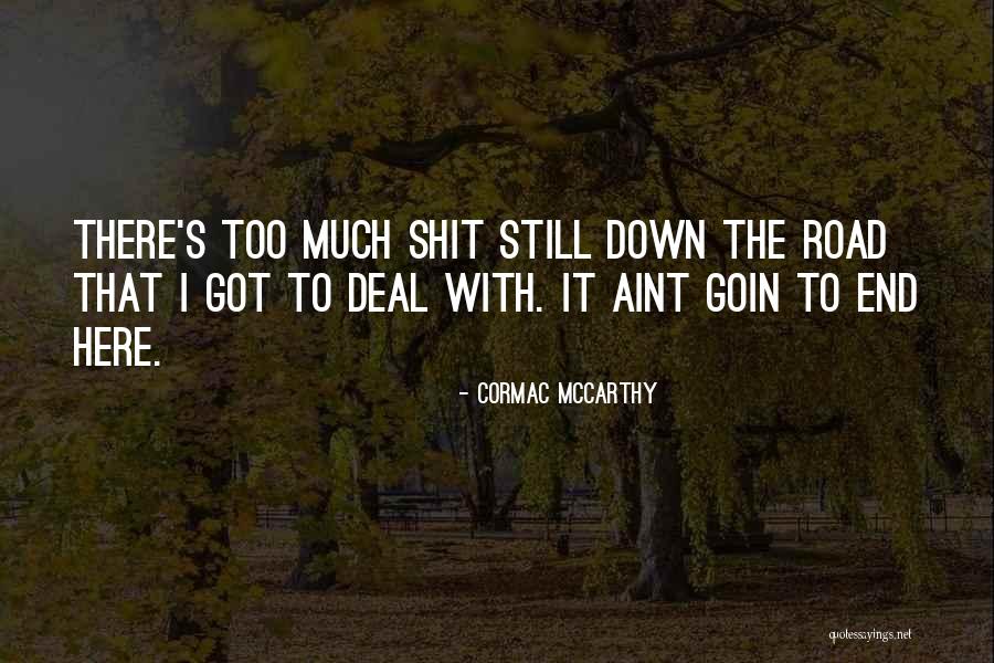 Naketano Quotes By Cormac McCarthy Naketano Quotes By Cormac McCarthy