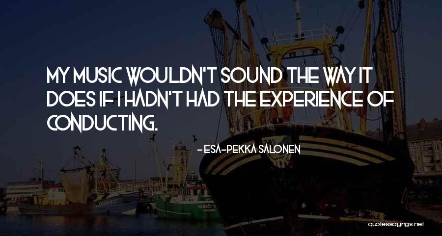 Nakhla Neurosurgeon Quotes By Esa-Pekka Salonen Nakhla Neurosurgeon Quotes By Esa-Pekka Salonen