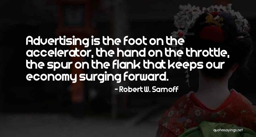 Nakikisawsaw Quotes By Robert W. Sarnoff Nakikisawsaw Quotes By Robert W. Sarnoff