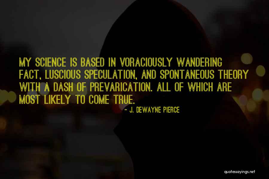 Nakisha Quotes By J. DeWayne Pierce Nakisha Quotes By J. DeWayne Pierce