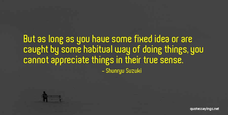 Nakiya Carter Quotes By Shunryu Suzuki Nakiya Carter Quotes By Shunryu Suzuki