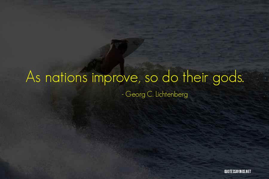 Nakiya Showell Quotes By Georg C. Lichtenberg