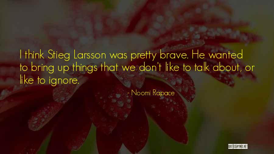 Nakkheeran Tv Quotes By Noomi Rapace Nakkheeran Tv Quotes By Noomi Rapace