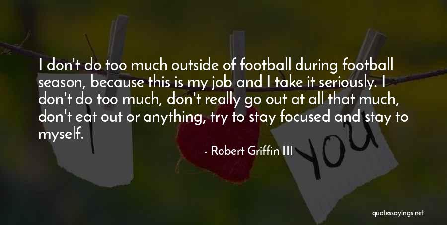 Naklonenata Quotes By Robert Griffin III Naklonenata Quotes By Robert Griffin III
