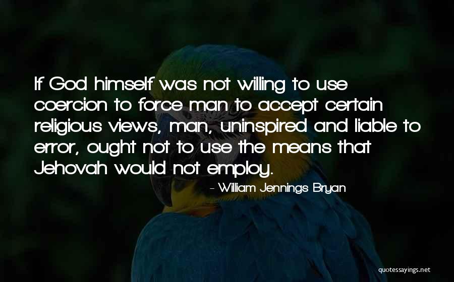 Nakoma Above Ground Quotes By William Jennings Bryan Nakoma Above Ground Quotes By William Jennings Bryan