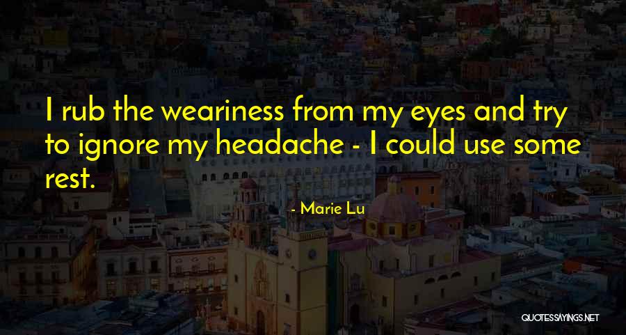 Nakoma Golf Quotes By Marie Lu Nakoma Golf Quotes By Marie Lu