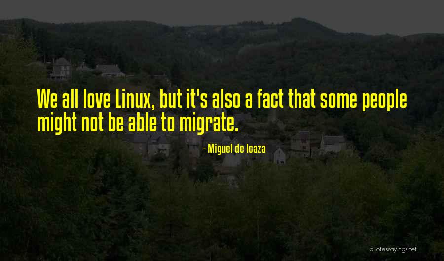 Nakos Law Quotes By Miguel De Icaza Nakos Law Quotes By Miguel De Icaza