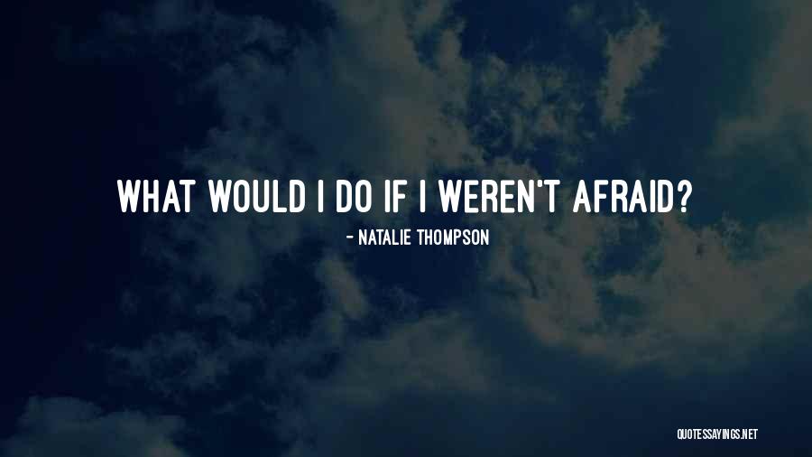Nakul Kapoor Quotes By Natalie Thompson Nakul Kapoor Quotes By Natalie Thompson