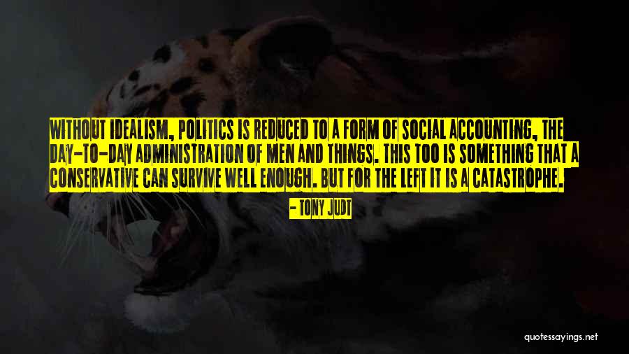 Nakul Mehta Quotes By Tony Judt Nakul Mehta Quotes By Tony Judt