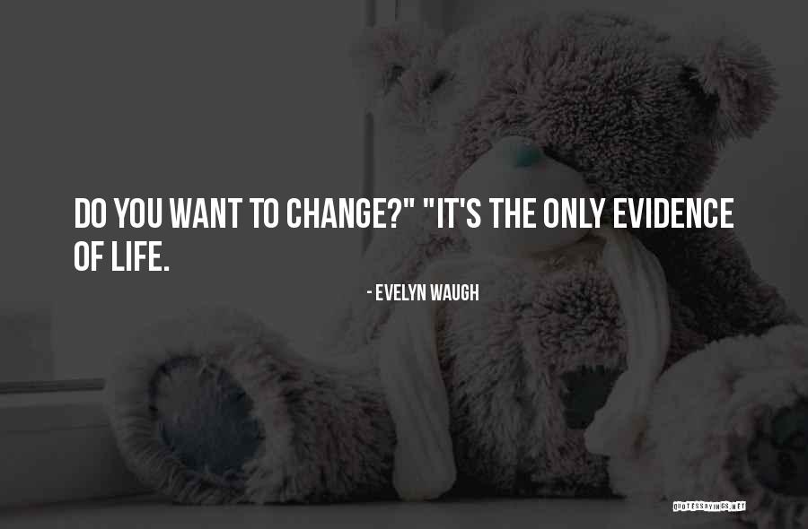 Nakuti Resort Quotes By Evelyn Waugh