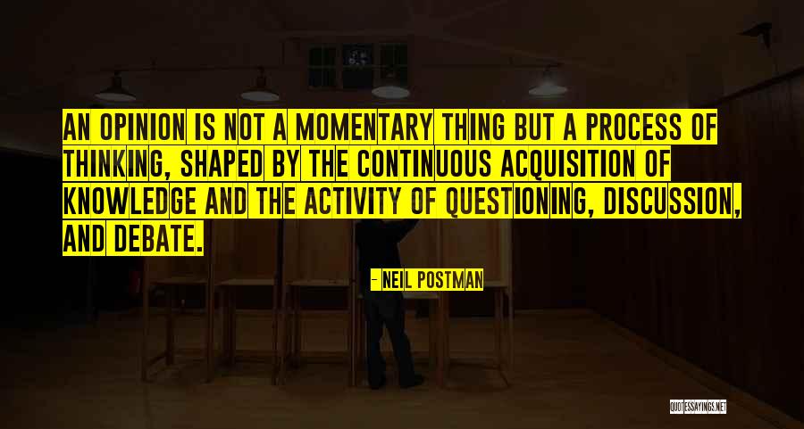 Nakutis Quotes By Neil Postman Nakutis Quotes By Neil Postman