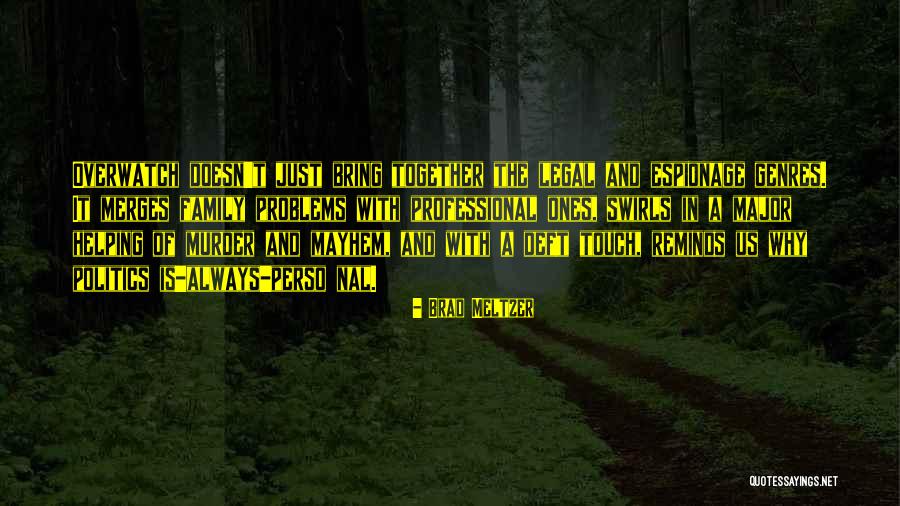 Nal Quotes By Brad Meltzer Nal Quotes By Brad Meltzer