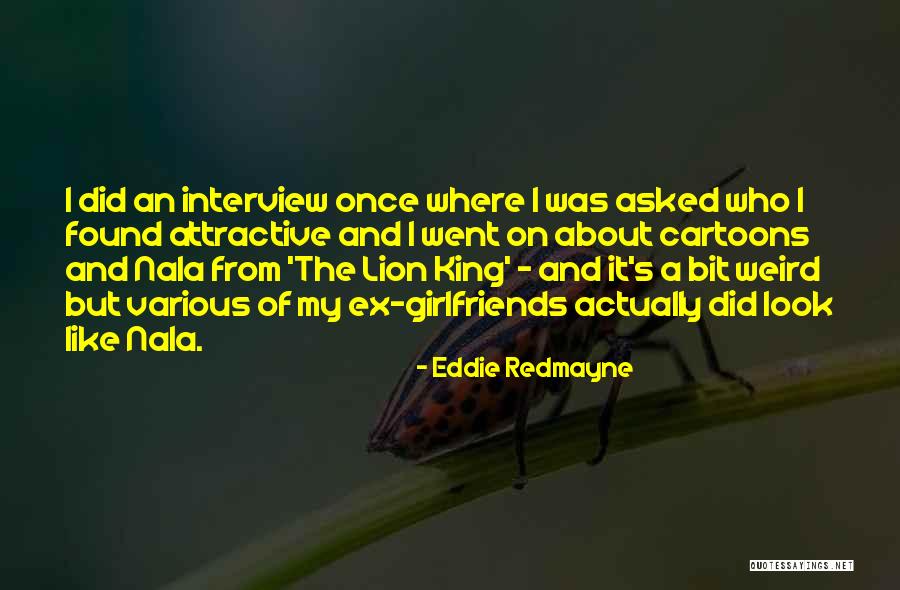 Nala Quotes By Eddie Redmayne