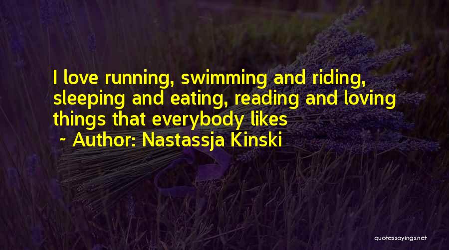 Nalak Quotes By Nastassja Kinski