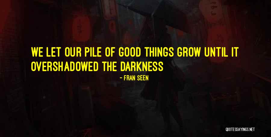 Nalaman Ko Quotes By Fran Seen