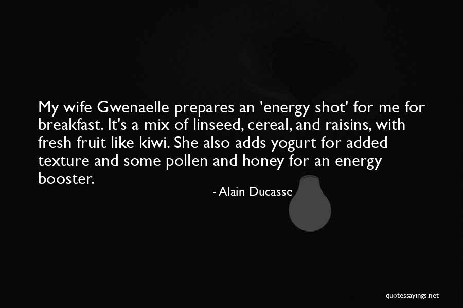 Nalanie Cortez Quotes By Alain Ducasse Nalanie Cortez Quotes By Alain Ducasse