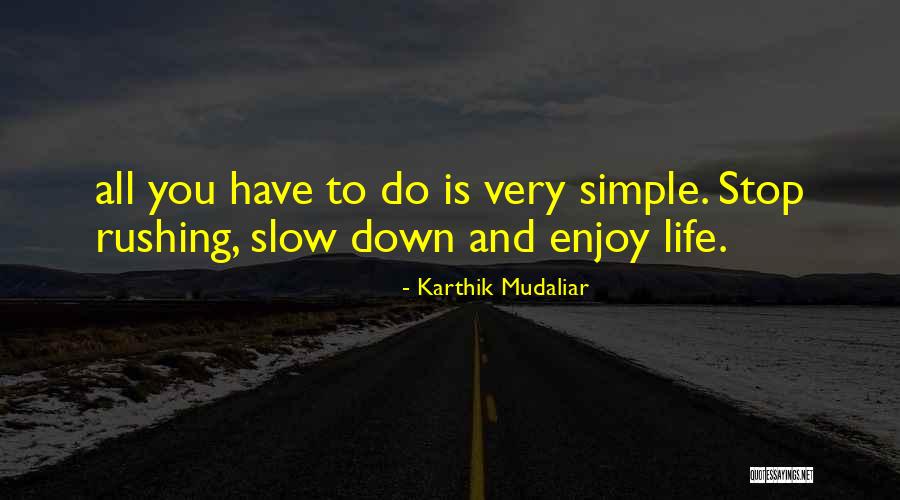 Nalanie Cortez Quotes By Karthik Mudaliar Nalanie Cortez Quotes By Karthik Mudaliar