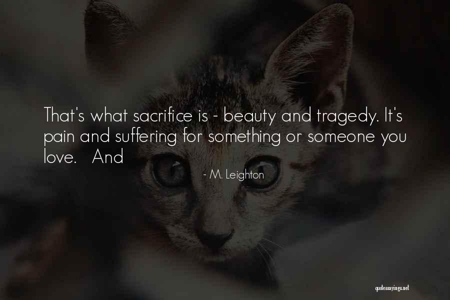 Nalanie Perez Quotes By M. Leighton Nalanie Perez Quotes By M. Leighton