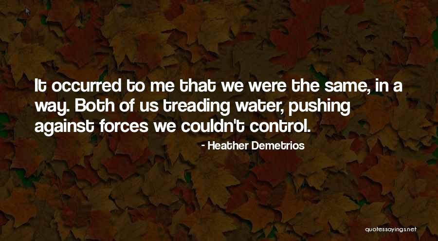 Nalayak Aulad Quotes By Heather Demetrios Nalayak Aulad Quotes By Heather Demetrios