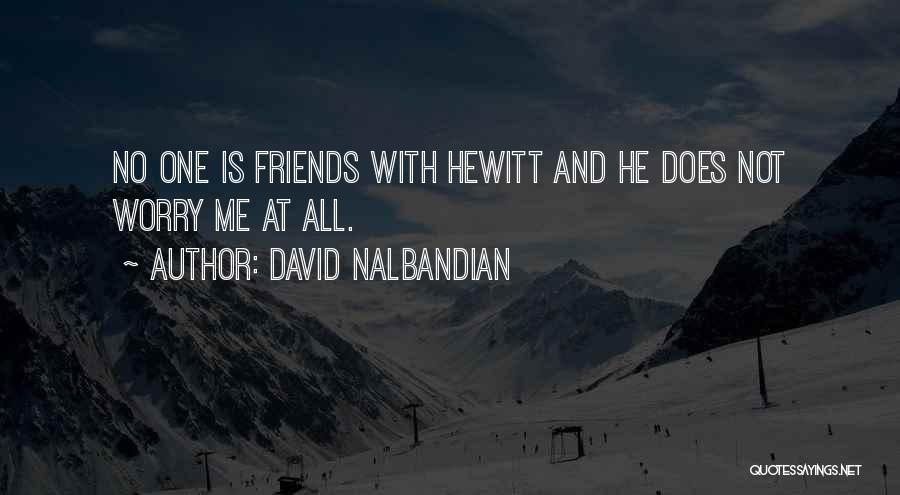 Nalbandian Tennis Quotes By David Nalbandian