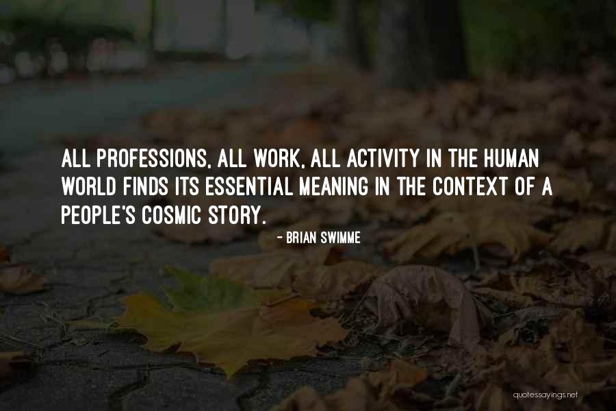 Nalebuff Thinking Quotes By Brian Swimme Nalebuff Thinking Quotes By Brian Swimme
