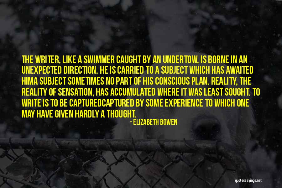 Nalet 2 Quotes By Elizabeth Bowen Nalet 2 Quotes By Elizabeth Bowen