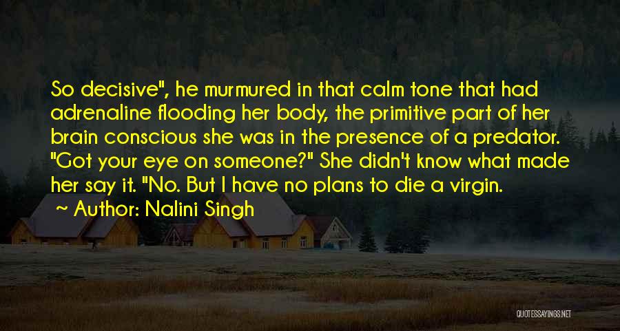 Nalini Singh Quotes 1354430