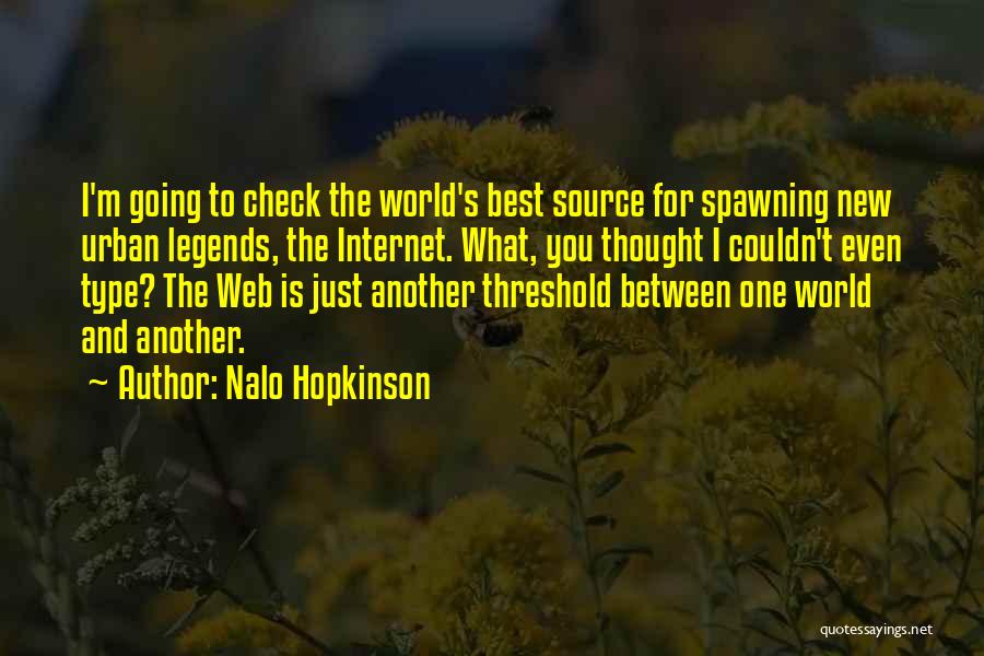 Nalo Hopkinson Quotes 1868372