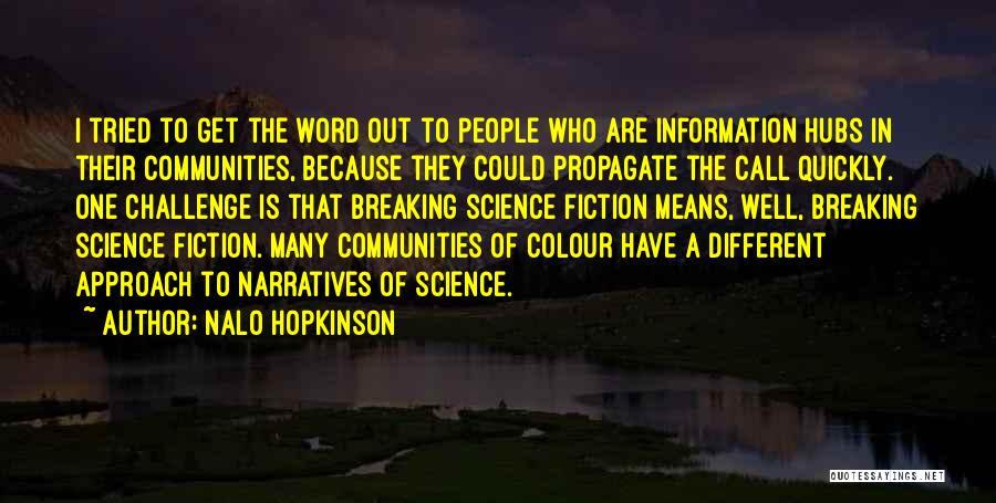 Nalo Hopkinson Quotes 1995188