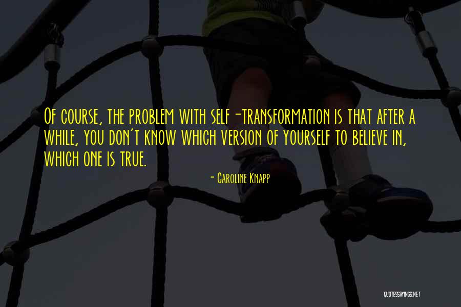Naluri Isteri Quotes By Caroline Knapp Naluri Isteri Quotes By Caroline Knapp