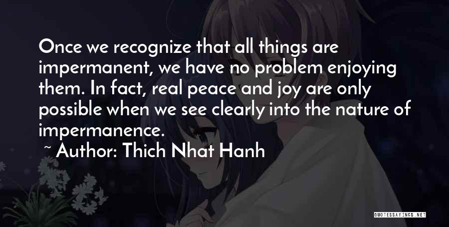 Naluri Isteri Quotes By Thich Nhat Hanh
