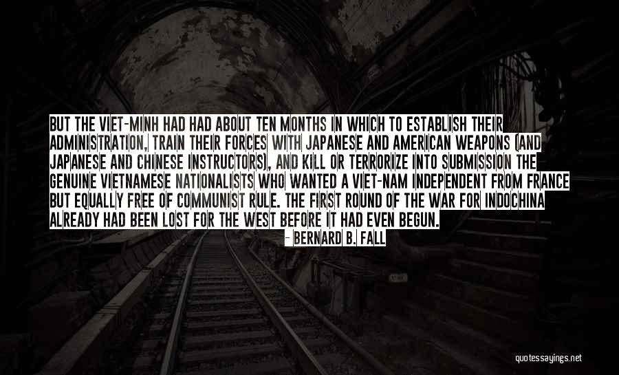 Nam Nam Quotes By Bernard B. Fall Nam Nam Quotes By Bernard B. Fall