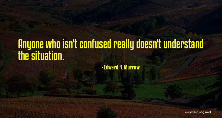 Nam Nam Quotes By Edward R. Murrow Nam Nam Quotes By Edward R. Murrow
