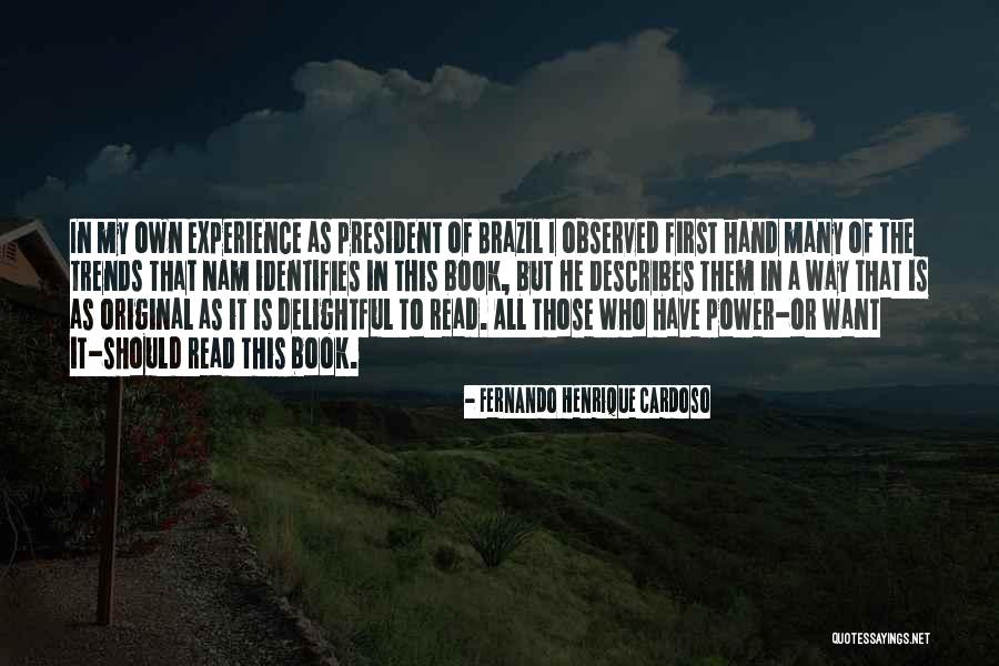 Nam Nam Quotes By Fernando Henrique Cardoso Nam Nam Quotes By Fernando Henrique Cardoso